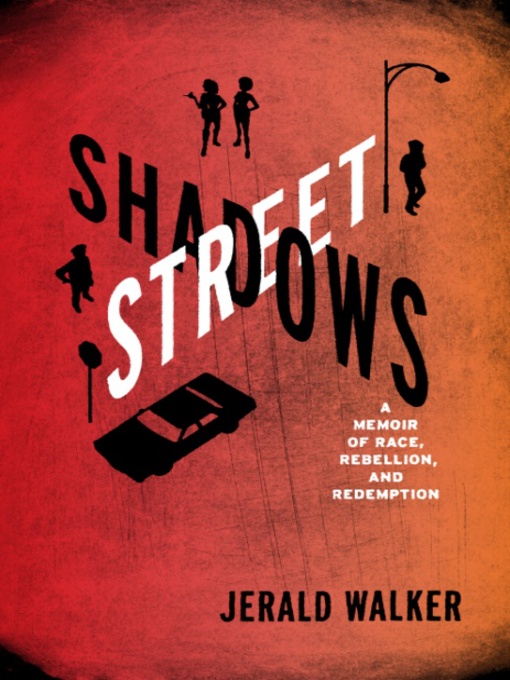 Title details for Street Shadows by Jerald Walker - Available